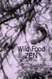 Wild Food Zen