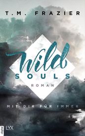 Wild Souls - Mit dir für immer