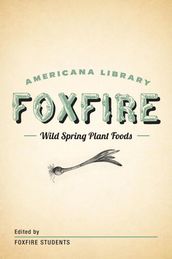 Wild Spring Plant Foods