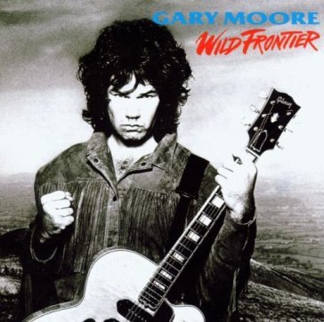 Wild frontier - Gary Moore