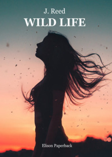 Wild life - J. Reed