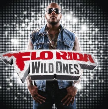 Wild ones =repackage= - Flo Rida