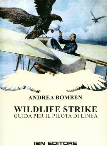 Wildlife Strike - Andrea Bomben