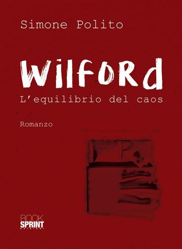 Wilford - L'equilibrio del caos - Simone Polito