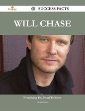Will Chase 42 Success Facts - Everything you need to know about Will Chase