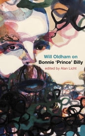 Will Oldham on Bonnie  Prince  Billy