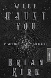 Will haunt you - Dieses Buch wird dich verfolgen