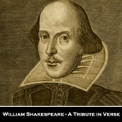 William Shakespeare - A Tribute in Verse