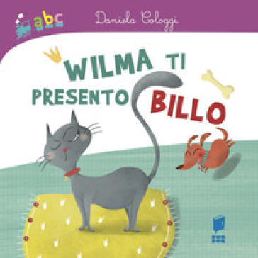 Wilma ti presento Billo - Daniela Cologgi