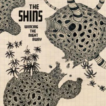 Wincing the night away - The Shins