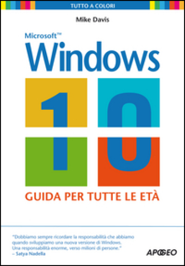 Windows 10. La guida per tutte le età - Mike Davis