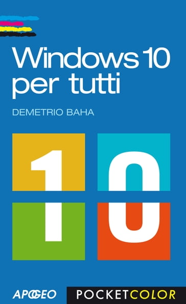 Windows 10 per tutti - Demetrio Baha