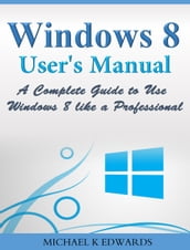 Windows 8 User s Manual