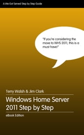 Windows Home Server 2011 Step by Step