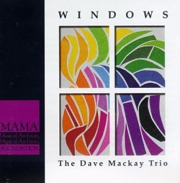 Windows - MACKAY DAVE TRIO