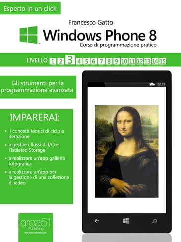 Windows Phone 8 Corso di programmazione pratico - Livello 3 - Francesco Gatto