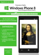 Windows Phone 8 Corso di programmazione pratico - Livello 3