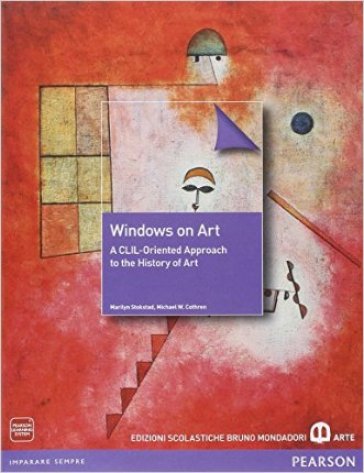 Windows on art. Per le Scuole superiori - Michael W. Cothren | 