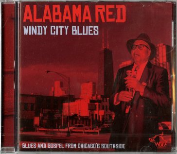 Windy city blues - ALABAMA RED