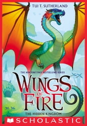 Wings of Fire Book Three: The Hidden Kingdom