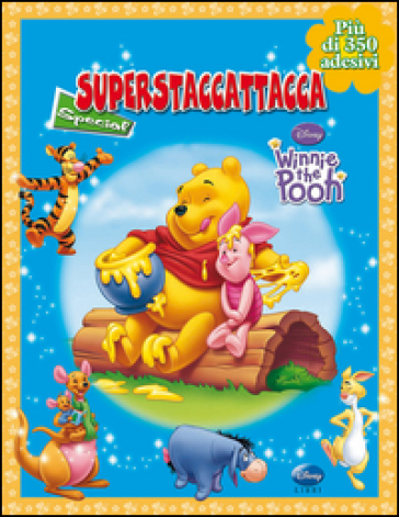 Winnie the Pooh. Superstaccattacca Special. Con adesivi. Ediz. illustrata