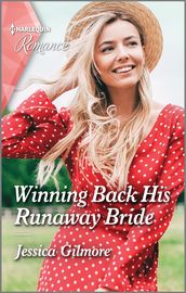 Winning Back His Runaway Bride