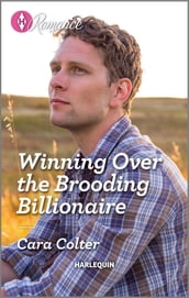 Winning Over the Brooding Billionaire