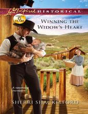 Winning The Widow s Heart (Mills & Boon Love Inspired Historical)