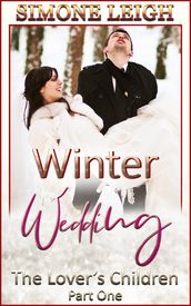 Winter Wedding: The Lover s Children #1