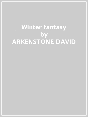 Winter fantasy - ARKENSTONE DAVID