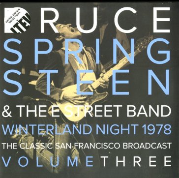 Winterland night 1978 vol.3 - Bruce Springsteen