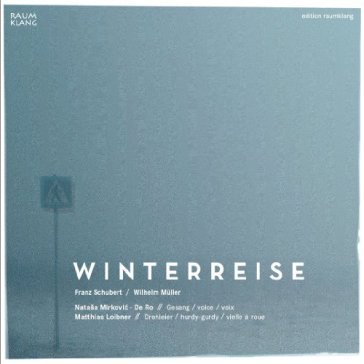 Winterreise - Franz Schubert