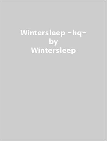 Wintersleep -hq- - Wintersleep