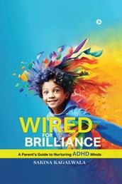 Wired For Brilliance