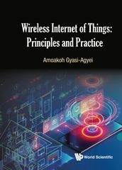 Wireless Internet Of Things: Principles And Practice