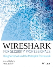 Wireshark for Security Professionals