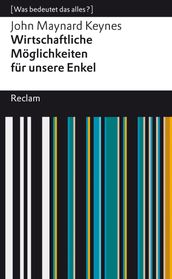 Wirtschaftliche Möglichkeiten für unsere Enkel