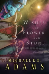 Wishes of Flower and Stone