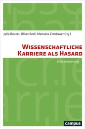 Wissenschaftliche Karriere als Hasard