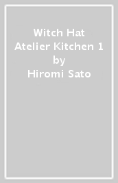 Witch Hat Atelier Kitchen 1