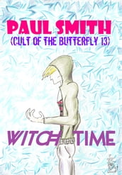 Witch Time (Cult of the Butterfly 13)
