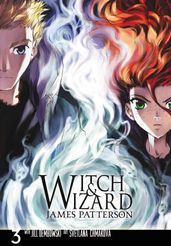 Witch & Wizard: The Manga, Vol. 3