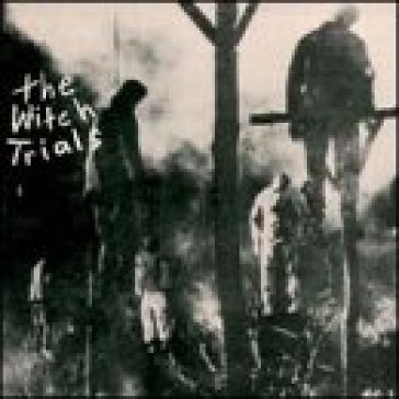 Witchtrials - Witch Trials