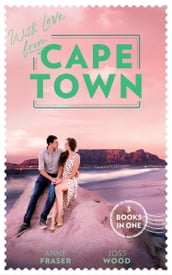 With Love From Cape Town: Miracle: Marriage Reunited / She s So Over Him / The Last Guy She Should Call