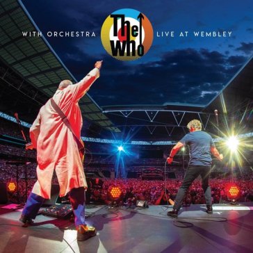 With orchestra live at wembley - The Who