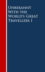 With the World s Great Travellers I