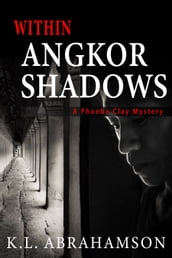 Within Angkor Shadows