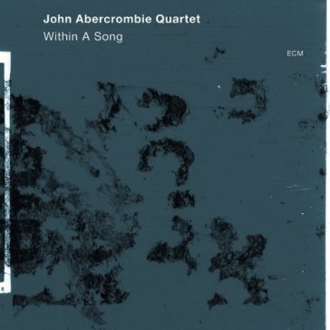 Within a song - John Abercrombie