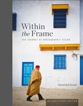 Within the Frame, 10th Anniversary Edition