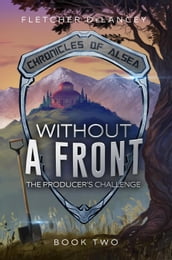 Without A Front: The Producer s Challenge